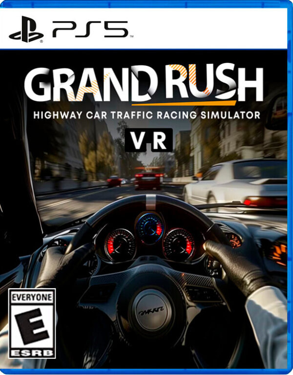 Grand Rush VR Highway Car Traffic Racing Simulator (PS5)