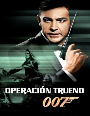 007_Operacion_trueno 007: Operación trueno (1965) (Películas)