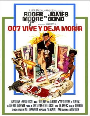 007_Vive_y_deja_morir 007: Vive y deja morir (1973) (Películas)