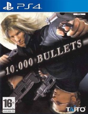10000_Bullets 10000 Bullets (PS4)