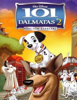 101 dálmatas II: Una aventura en Londres (2003) (Películas)