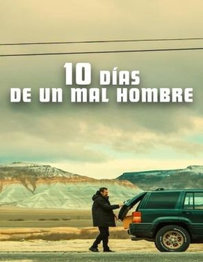 10 días de un mal hombre (2023) (Películas)