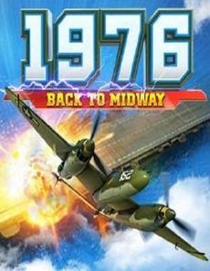 1976_Back_to_midway 1976: Back to Midway (PC)