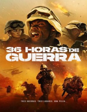 36_horas_de_guerra 36 horas de guerra (2024) (Películas)