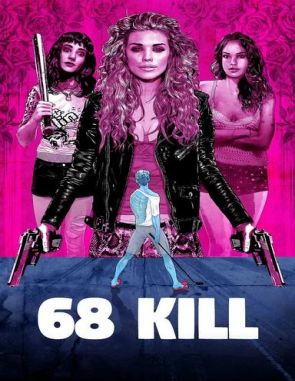 68 Kill (2017) (Películas)