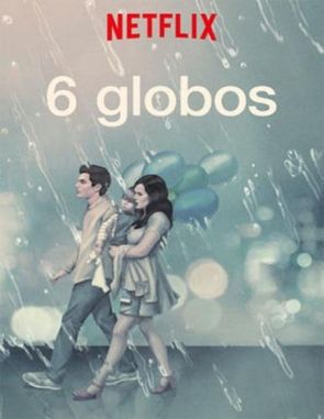 6 globos (2018) (Películas)