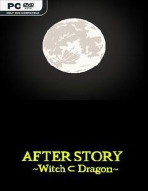 AFTER STORY: Witch Dragon (PC)