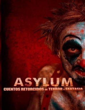 Asylum: Cuentos retorcidos de terror y fantasía (2022) (Películas)