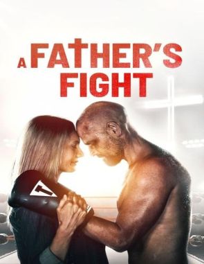 La lucha de un padre (2021) (Películas)