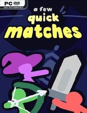 A_Few_Quick_Matches A Few Quick Matches (PC)