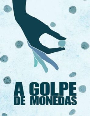 Golpe de monedas (2023) (Películas)