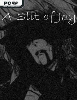 A_Slit_of_Joy A Slit of Joy (PC)