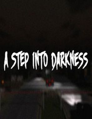 A Step Into Darkness (PC)