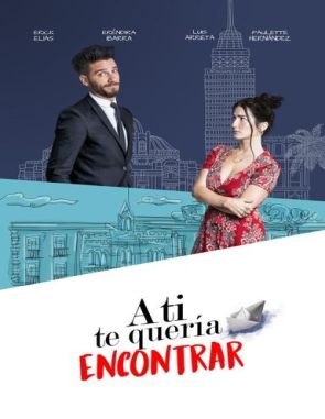 A_Ti_Te_Queria_Encontrar A ti te quería encontrar (2018) (Películas)