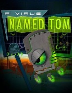 A_Virus_Named_TOM A Virus Named TOM (PC)