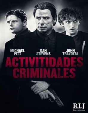 Criminal Activities (2015) (Películas)