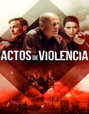 Actos de violencia (Acts of Violence) (2018) (Películas)