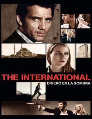 The International: Dinero en la sombra (2009) (Películas)