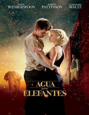 Agua para elefantes (2011) (Películas)