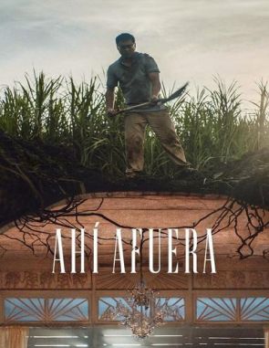 Ahi_afuera Ahí afuera (2024) (Películas)