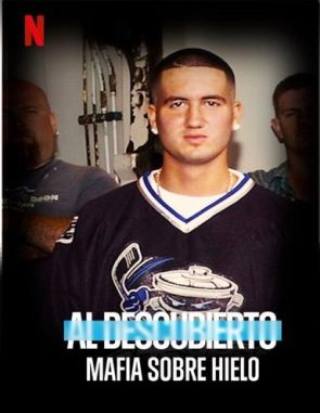 Al descubierto: Mafia sobre hielo (Untold: Crime & Penalties) (2021) (Películas)