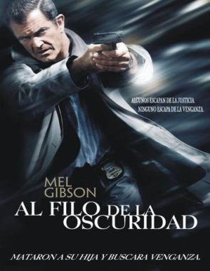 Al filo de la oscuridad (Edge of Darkness) (2010) (Películas)