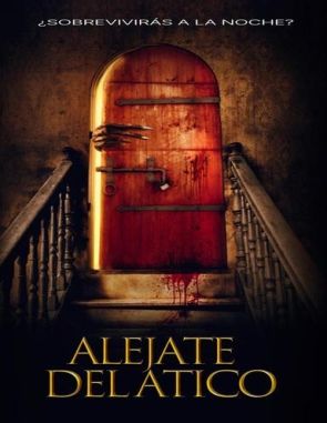Aléjate del ático (Out of the Dark) (2023) (Películas)