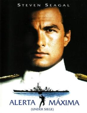 Alerta máxima (Under Siege) (1992) (Películas)