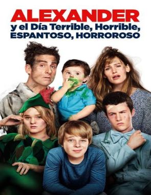 Alexander Y Un Dia Terrible Horrible Malo Muy Malo (Películas)