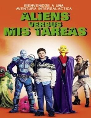Aliens vs. Mis tareas (Aliens Stole My Body) (2020) (Películas)