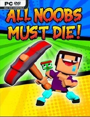 All_Noobs_must_die All Noobs Must Die (PC)