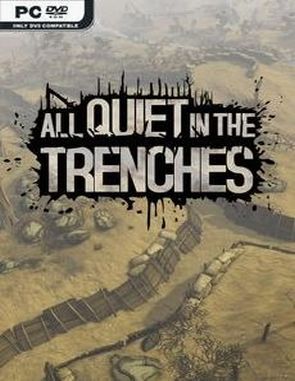 All Quiet in the Trenches (PC)