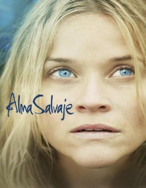 Alma salvaje (Wild) (2014) (Películas)