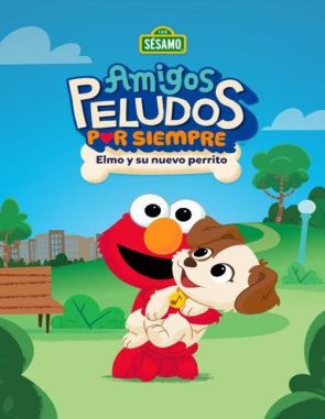 Amigos peludos por siempre: Elmo y su nuevo perrito (2024) (Películas)