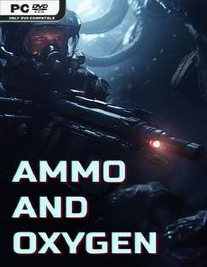 Ammo and Oxygen (PC)