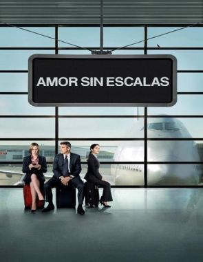 Amor sin escalas (2009) (Películas)
