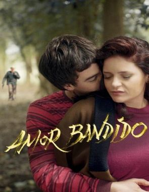 Amor_bandido Amor bandido (2021) (Películas)