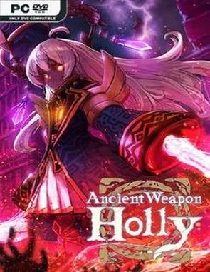 Ancient_Weapon_Holly Ancient Weapon Holly (PC)