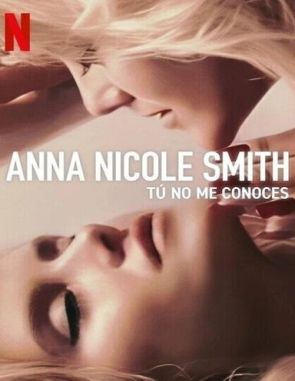 Anna_Nicole_Smith_You_Don't_Know_Me Anna Nicole Smith: You Don't Know Me (2023) (Películas)