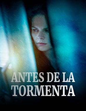 Antes de la tormenta (2021) (Películas)