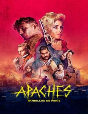 Apaches: Pandillas de París (2023) (Películas)