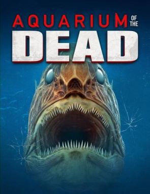 Aquarium of the Dead (2021) (Películas)