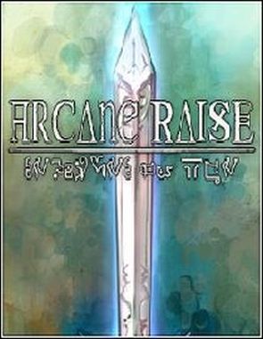 Arcane Raise (PC)
