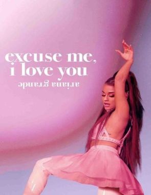 Ariana Grande: Excuse Me, I Love You (2020) (Películas)
