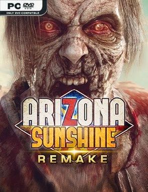 Arizona Sunshine Remake (PC)