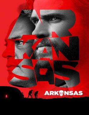 Arkansas: Un lugar peligroso (2020) (Películas)
