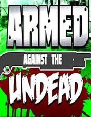 Armed Against the Undead (PC)