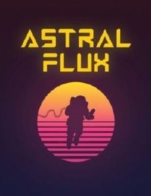 Astral Flux (PC)