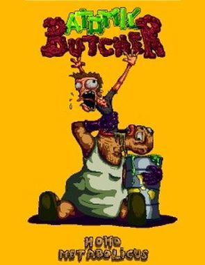 Atomic Butcher: Homo Metabolicus (PC)