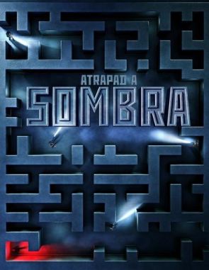 Atrapad_a_Sombra Atrapa a Sombra (2024) (Películas)